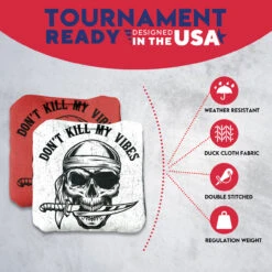 Don't Kill My Vibes Professional Cornhole Bags - Set Of 8 -Best Toy Shop 4 75622.1707442701