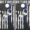 Retired Police Officer Cornhole Wraps - Set Of 2 1 Retired Police Officer Cornhole Wraps - Set Of 2 -Best Toy Shop Retired Police Handcuff Blue Line Flag 26980.1685319168